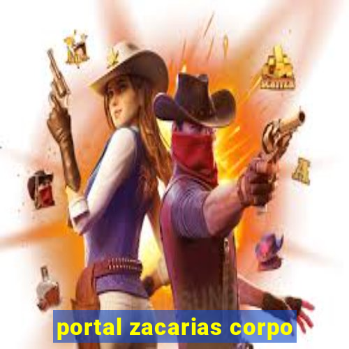 portal zacarias corpo